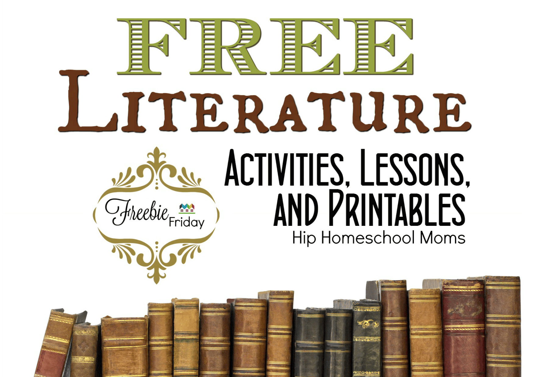 Free Literature Activities, Lessons, and Printables - Hip Homeschool Moms